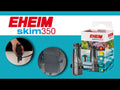 EHEIM skim350